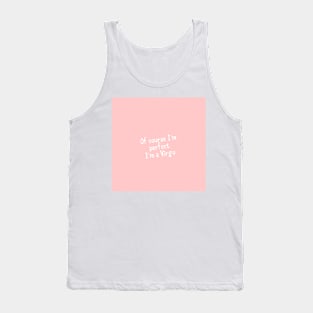 Virgo Saying Art Tank Top